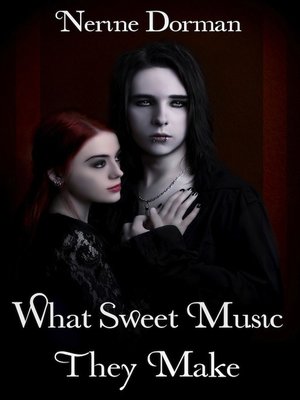 cover image of What Sweet Music They Make